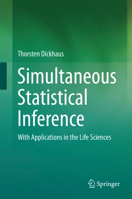 Thorsten Dickhaus - Simultaneous Statistical Inference, E-bok