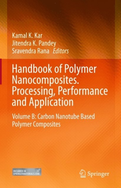 Sravendra Rana, Jitendra K. Pandey, Kamal K. Kar - Handbook of Polymer Nanocomposites. Processing, Performance and Application, E-bok