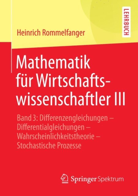 Heinrich Rommelfanger - Mathematik für Wirtschaftswissenschaftler III, E-bok