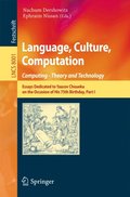 Language, Culture, Computation: Computing - Theory and Technology
