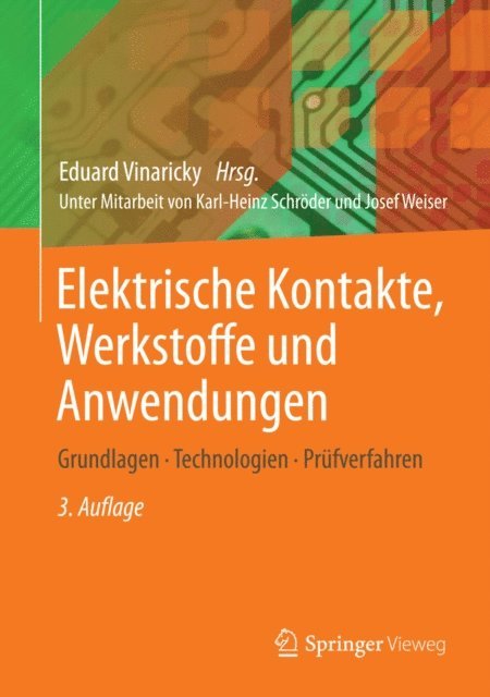 Eduard Vinaricky - Elektrische Kontakte, Werkstoffe und Anwendungen, E-bok