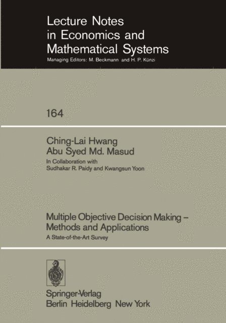 A.S.M. Masud, C.-L. Hwang - Multiple Objective Decision Making - Methods and Applications, E-bok