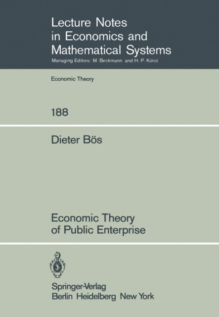 D. Bos - Economic Theory of Public Enterprise, E-bok