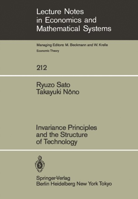 T. Nono, R. Sato - Invariance Principles and the Structure of Technology, E-bok