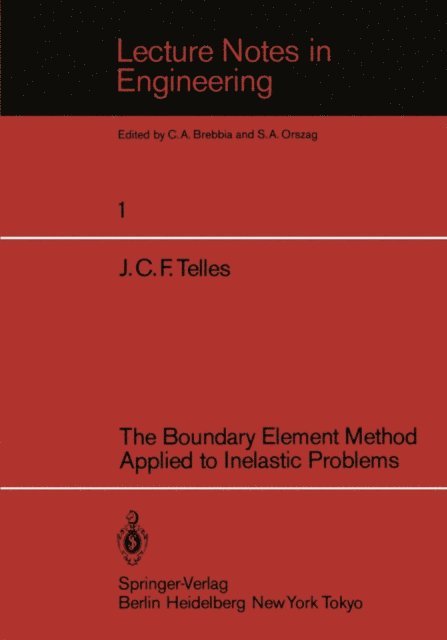J.C.F. Telles - Boundary Element Method Applied to Inelastic Problems, E-bok
