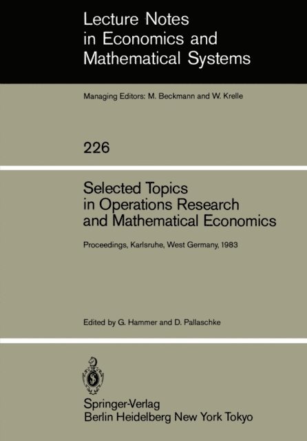 Diethard Pallaschke, G. Hammer - Selected Topics in Operations Research and Mathematical Economics, E-bok