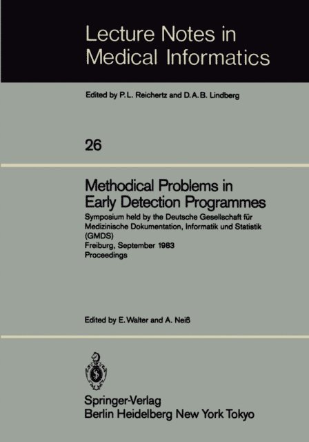 A. Nei, E. Walter - Methodical Problems in Early Detection Programmes, E-bok