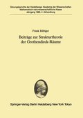 Beitrÿge zur Strukturtheorie der Grothendieck-Rÿume