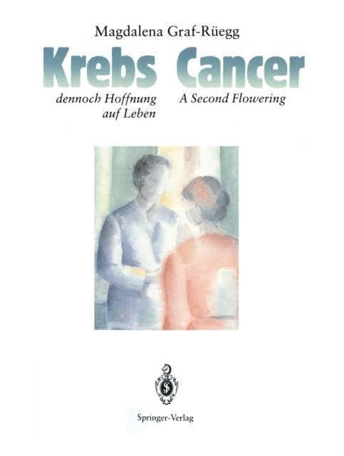 Magdalena Graf-Ruegg - Cancer / Krebs, E-bok