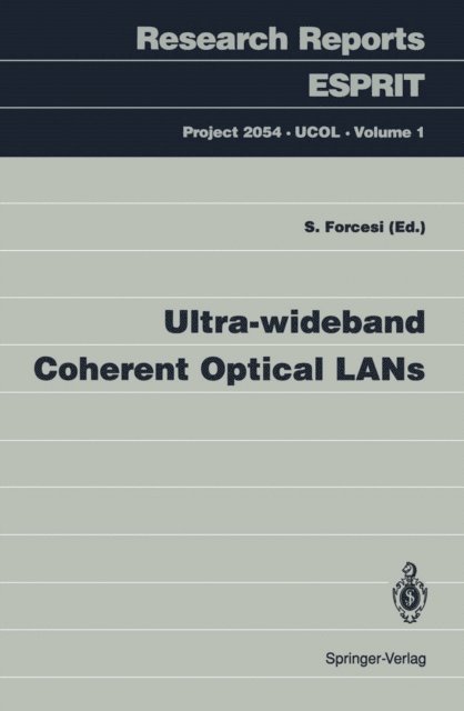 S. Forcesi - Ultra-wideband Coherent Optical LANs, E-bok