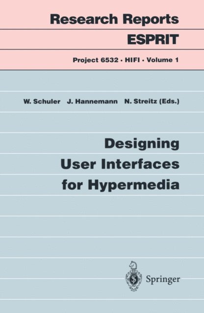 Norbert Streitz, Jorg Hannemann, Wolfgang Schuler - Designing User Interfaces for Hypermedia, E-bok