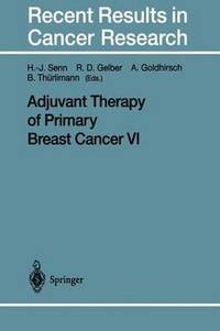 Adjuvant Therapy of Primary Breast Cancer VI