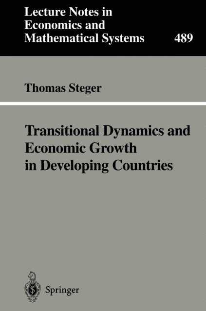 Thomas Steger - Transitional Dynamics and Economic Growth in Developing Countries, E-bok