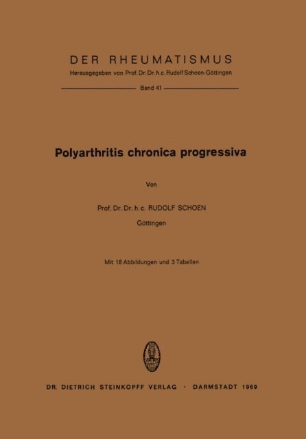 R. Schoen - Polyarthritis Chronica Progressiva, E-bok