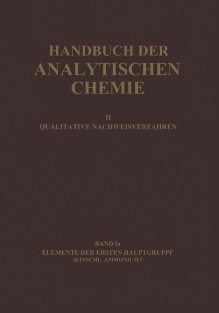 Old?ich Tomi?ek, Hans Spandau, Horst Schilling - Elemente der Ersten Hauptgruppe Einschl. Ammonium, E-bok