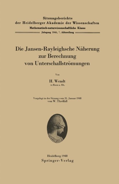 H. Wendt - Die Jansen-Rayleighsche Näherung zur Berechnung von Unterschallströmungen, E-bok