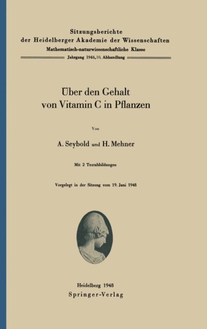 H. Mehner, A. Seybold - Über den Gehalt von Vitamin C in Pflanzen, E-bok