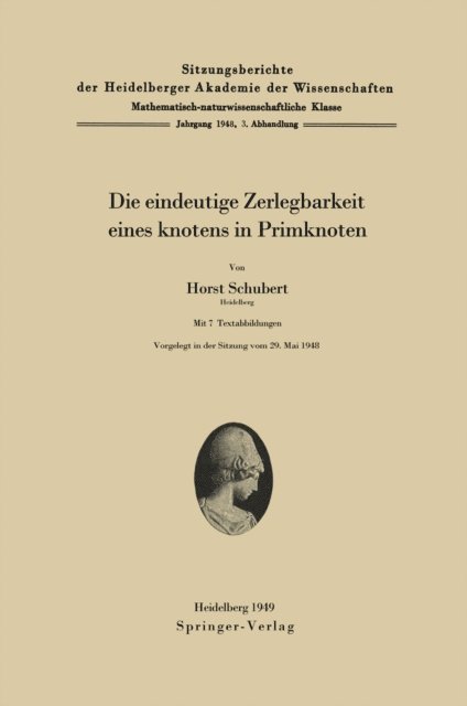 Horst Schubert - Die eindeutige Zerlegbarkeit eines Knotens in Primknoten, E-bok
