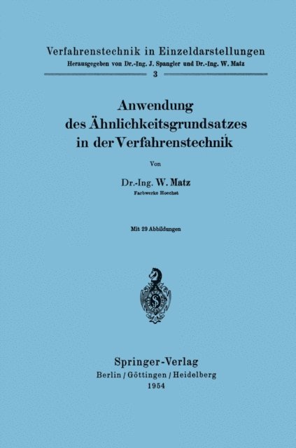 Werner Matz - Anwendung des Ähnlichkeitsgrundsatzes in der Verfahrenstechnik, E-bok