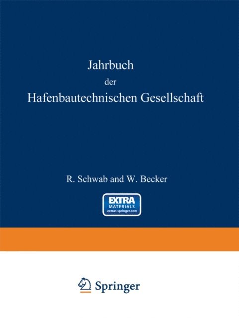 W. Becker, R. Schwab - Jahrbuch der Hafenbautechnischen Gesellschaft, E-bok