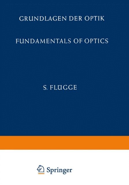 H. Wolter, M. Francon, A. Marechal, E. Bergstrand - Grundlagen der Optik / Fundamentals of Optics, E-bok