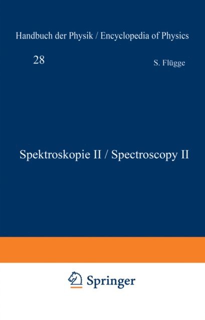 S. Flugge - Spektroskopie II / Spectroscopy II, E-bok