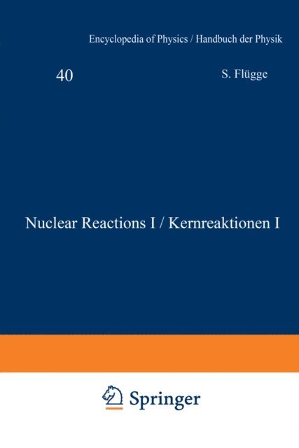 W. E. Burcham - Nuclear Reactions I / Kernreaktionen I, E-bok