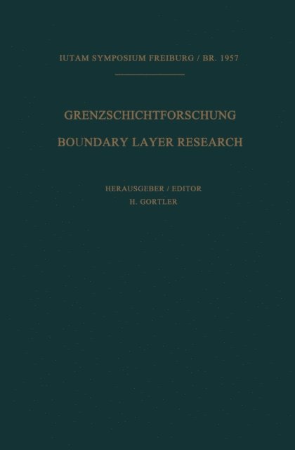 Heinrich Gortler - Grenzschichtforschung / Boundary Layer Research, E-bok