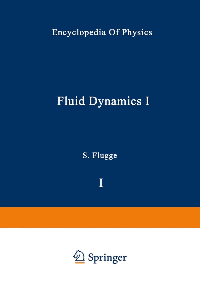 Fluid Dynamics I / Strömungsmechanik I