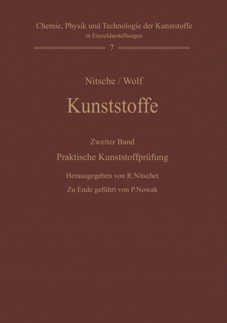 Paul Nowak - Kunststoffe. Struktur, physikalisches Verhalten und Prüfung, E-bok