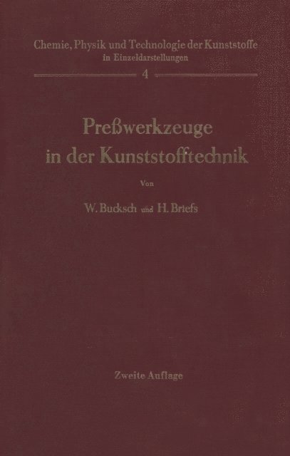 H. Briefs, Walter Bucksch - Preßwerkzeuge in der Kunststofftechnik, E-bok