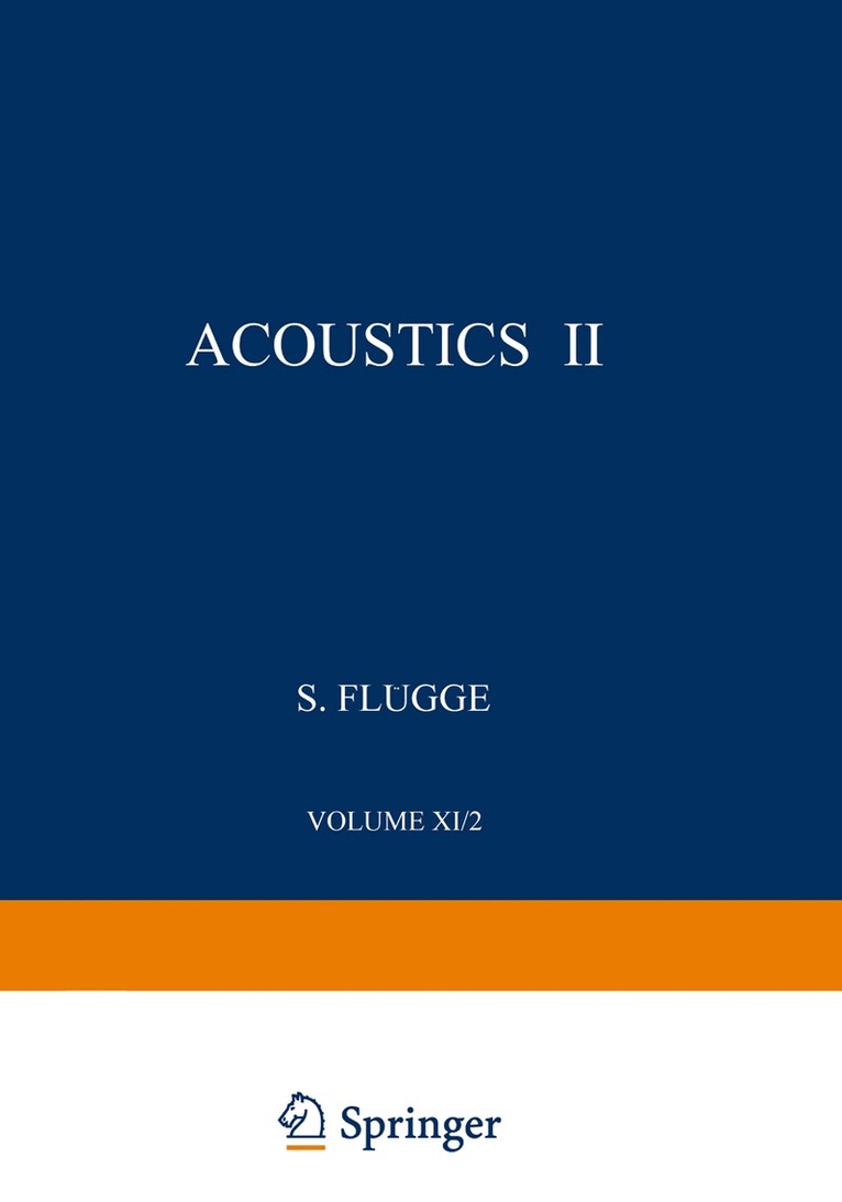 R. W. Leonard, A. Barone, Rohn Truell, Charles Elbaum, B. E. Noltingk - Akustik II / Acoustics II, Häftad. Tillgänglighet: Lägg i varukorg