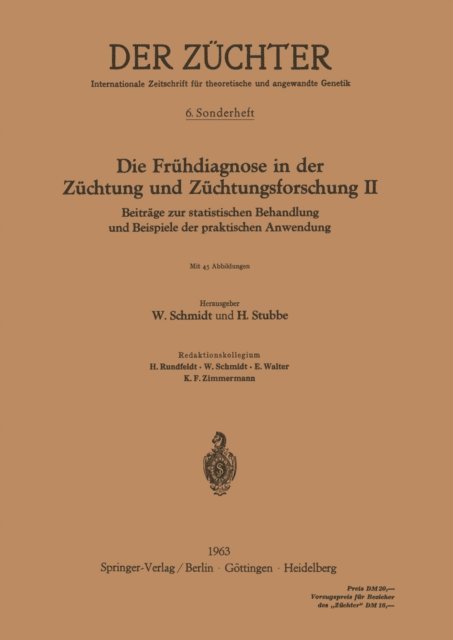 Werner Schmidt, Hans Stubbe - Die Frühdiagnose in der Züchtung und Züchtungsforschung II, E-bok