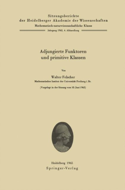 Walter Felscher - Adjungierte Funktoren und primitive Klassen, E-bok. Tillgänglighet: Lägg i varukorg