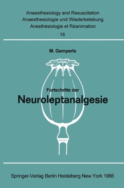 M. Gemperle - Fortschritte der Neuroleptanalgesie, E-bok