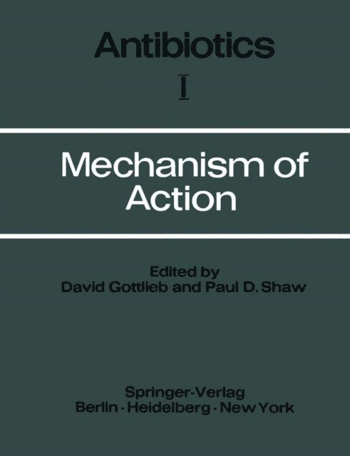 Paul D. Shaw, David Gottlieb - Mechanism of Action, E-bok