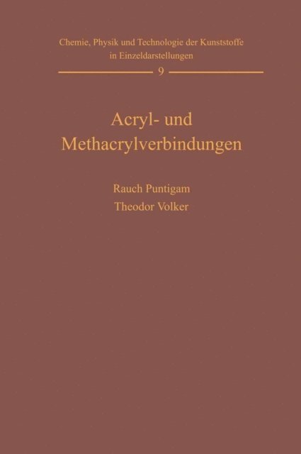 Theodor Volker, Harald Rauch-Puntigam - Acryl- und Methacrylverbindungen, E-bok