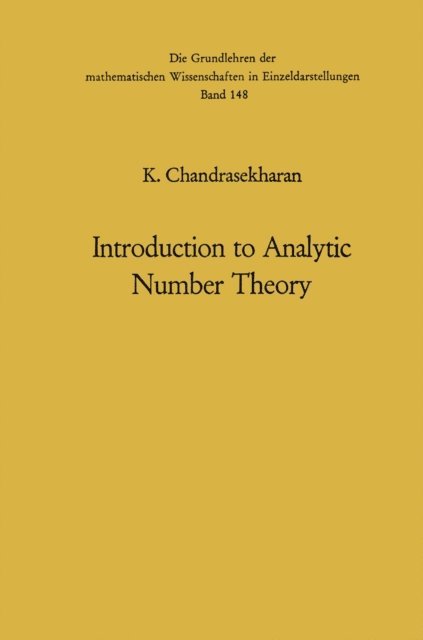 Komaravolu Chandrasekharan - Introduction to Analytic Number Theory, E-bok