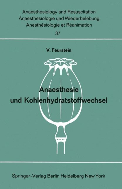 V. Feurstein - Anaesthesie und Kohlenhydratstoffwechsel, E-bok
