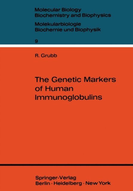 Rune E. Grubb - Genetic Markers of Human Immunoglobulins, E-bok