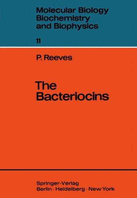 Peter Reeves - Bacteriocins, E-bok