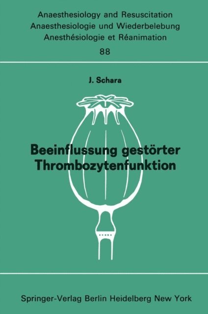 J. Schara - Beeinflussung gestörter Thrombozytenfunktion, E-bok