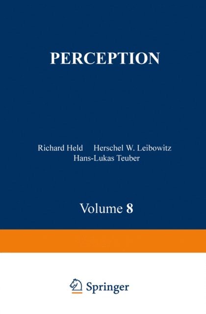 H.L. Teubner, H.W. Leibowitz, R. Held - Perception, E-bok