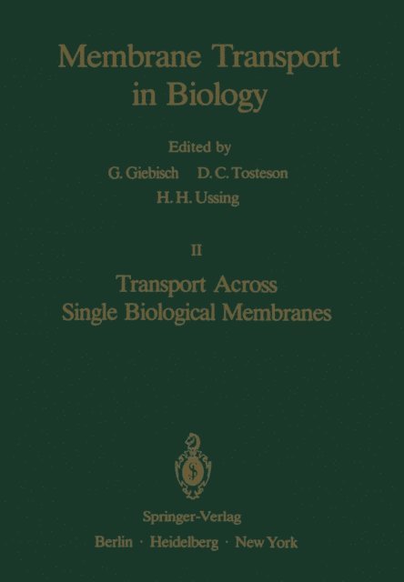 D.C. Tosteson - Transport Across Single Biological Membranes, E-bok