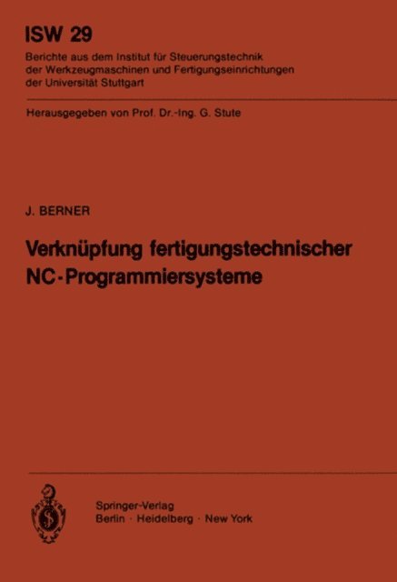 J. Berner - Verknüpfung fertigungstechnischer NC-Programmiersysteme, E-bok