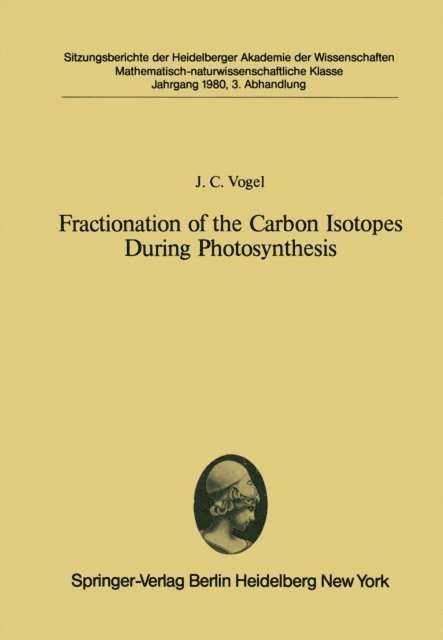 J.C. Vogel - Fractionation of the Carbon Isotopes During Photosynthesis, E-bok