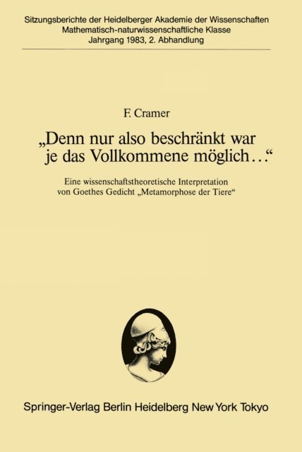 F. Cramer - „Denn nur also beschränkt war je das Vollkommene möglich...“, E-bok