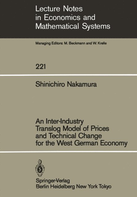 S. Nakamura - Inter-Industry Translog Model of Prices and Technical Change for the West German Economy, E-bok