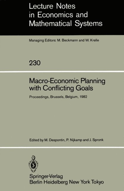 J. Spronk, P. Nijkamp, M. Despontin - Macro-Economic Planning with Conflicting Goals, E-bok