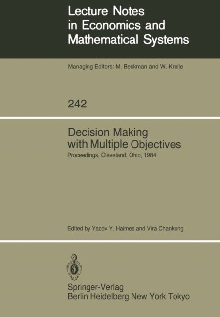 Vira Chankong, Yacov Y. Haimes - Decision Making with Multiple Objectives, E-bok